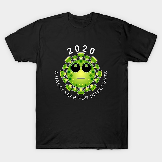 Introvert 2020 T-Shirt by Prescillian Art